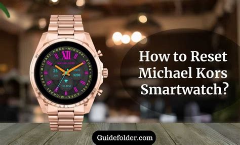 reset michael kors access watch|How To Reset Michael Kors Smartwatch.